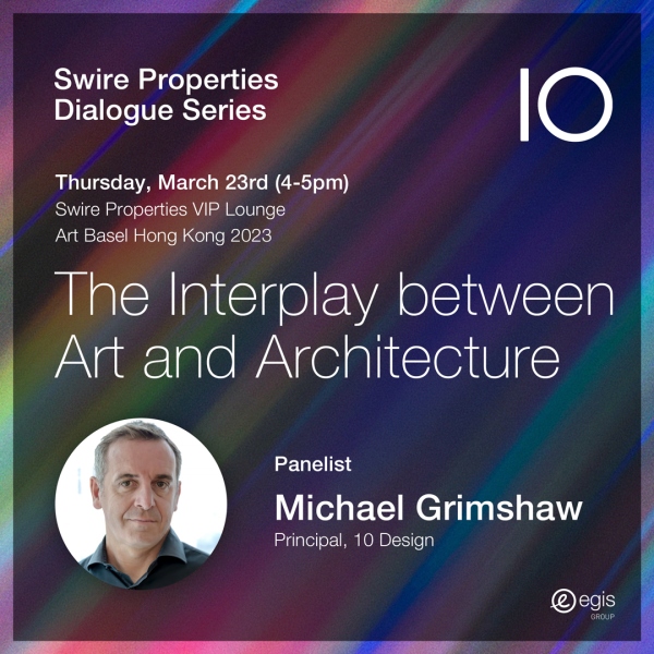 Michael Grimshaw to speak at Swire Properties’ Dialogue Series at Art Basel Hong Kong
